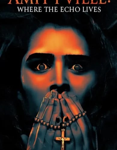 Amityville: Where the Echo Lives