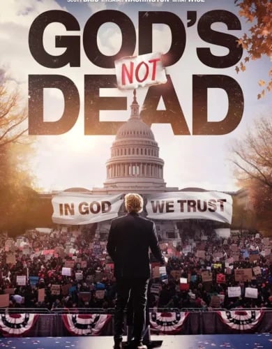 God’s Not Dead: In God We Trust