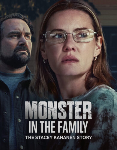 Monster in the Family: The Stacey Kananen Story