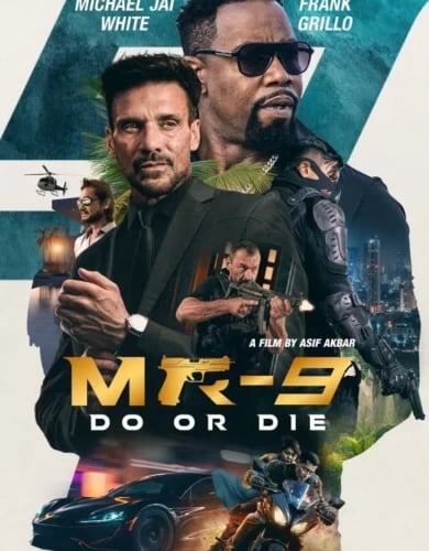 MR-9: Do or Die