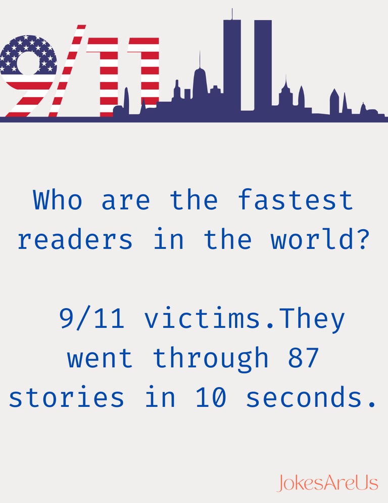 Who are the fastest readers in the world? 9/11 victims.They went through 87 stories in 10 seconds.