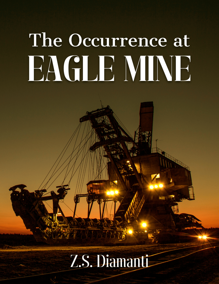 The Occurrence at Eagle Mine