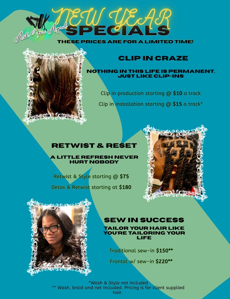 New year hair special that is centered towards extensions and loc services.
