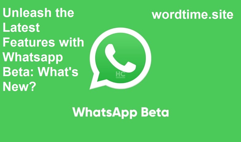 a green background with the words whats app beta, whats new generated by wordtime.site