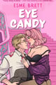 Book cover: Eye Candy by Esme Brett