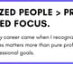 Realized that people are more important than profit, so shifted focus
