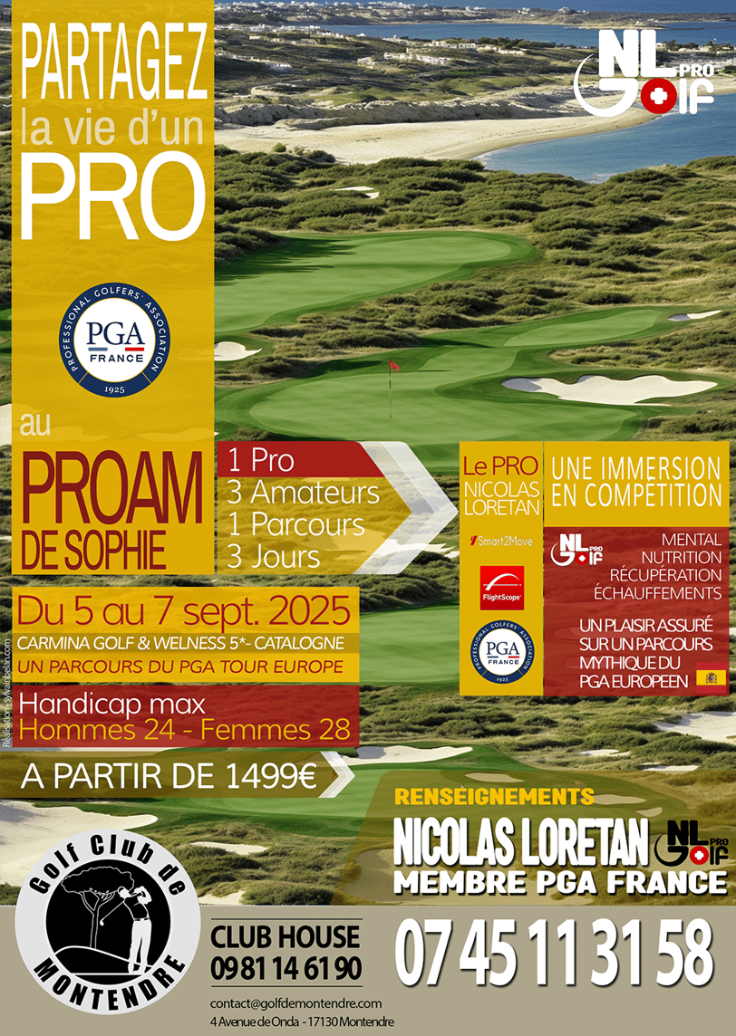 Partagez la vie d'un Pro au tournoi ProAm de Sophie du 5 au 7 septembre 2025