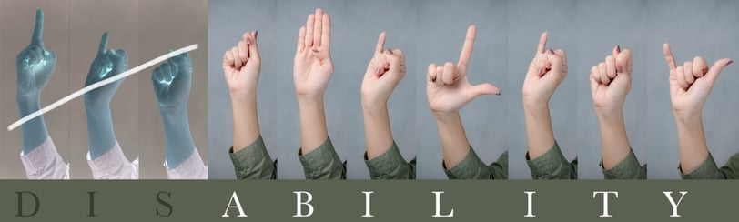 Photo of hands using American Sign Language to spell the word ABILITY while the prefix DIS is crosse