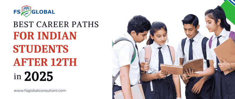 Best Career Paths for Indian Students After 12th in 2025