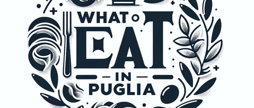 What to eat in Puglia