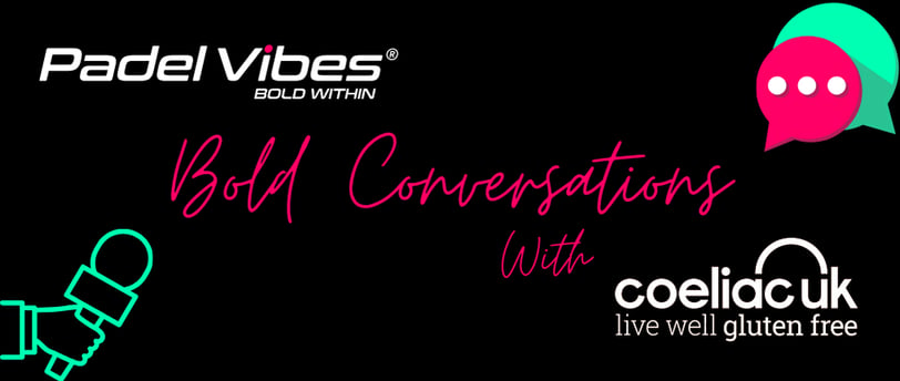 padel-vibes-bold-conversations-with-coeliac-uk