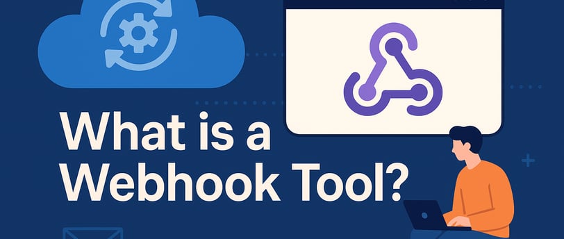 What is a Webhook Tool?