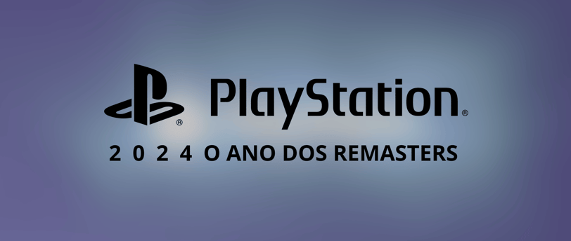 logo da playstation com os dizeres 2024 o ano dos remasters