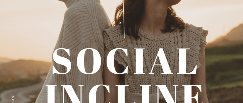 Social incline