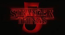 STRANGER THINGS 5 TRAILER NEWS