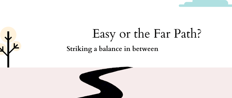 easy or far path