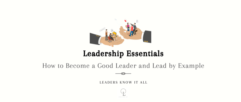 lead by example- leadership