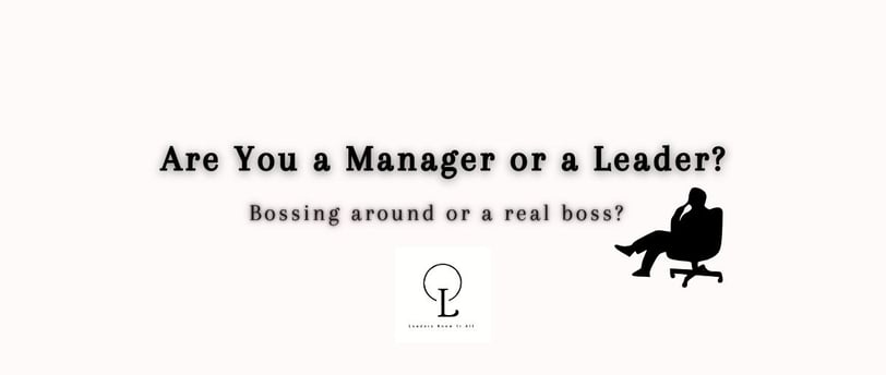 manager or leader