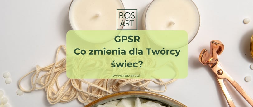 GPSR dla świec sojowych