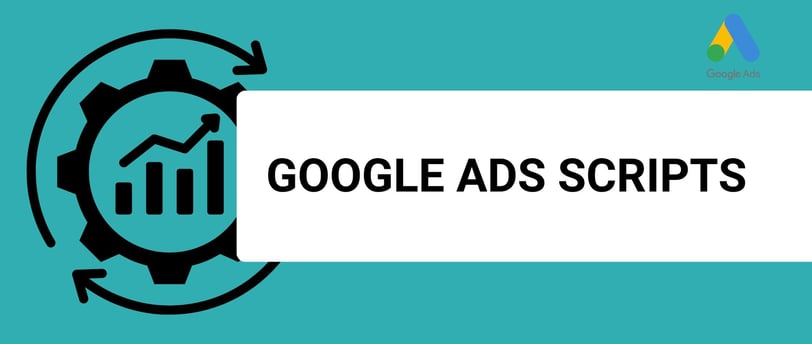 a banner with the title that says google ads scripts and a google ads logo