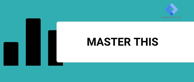 a banner with a title master this and the logo of google tag manager