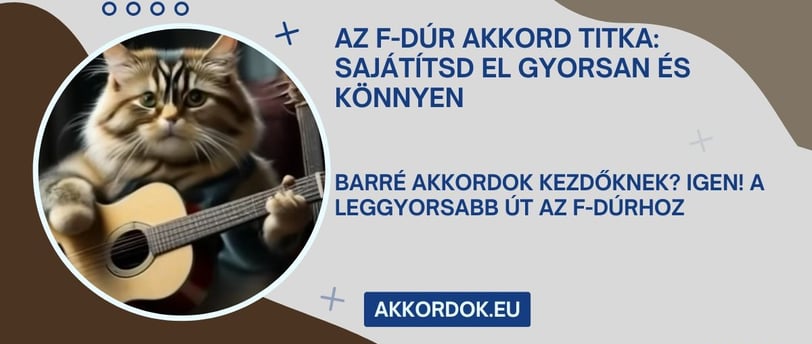 Gitár lecke kezdőknek: Az F dúr akkord