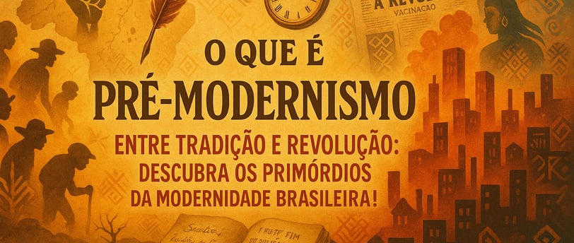 imagem que representa o movimento literário brasileiro conhecido como pré-modernismo