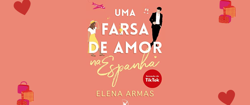 capa do livro Uma farsa de amor na Espanha (Elena Armas)