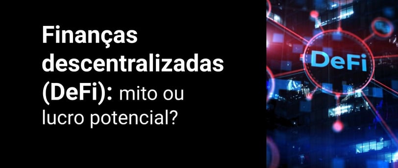 Imagem futurista coma perfura : Finanças  Descentralizadas, mito ou oportunidade  ?