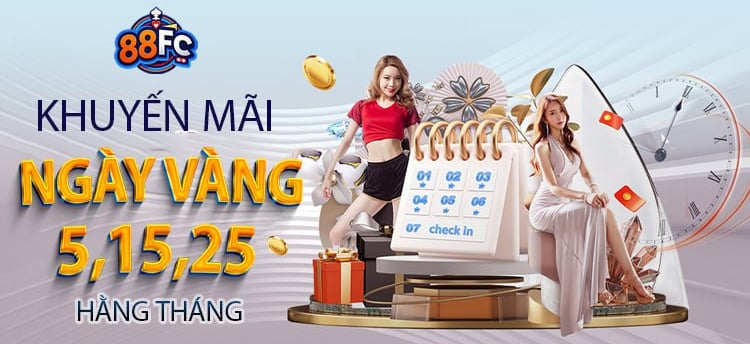 khuyến mãi ngày vàng nhà cái quốc tế 88fc