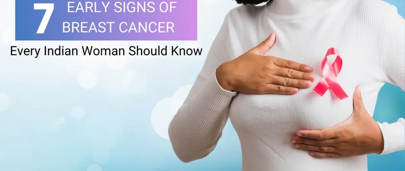 7 early signs of breast cancer