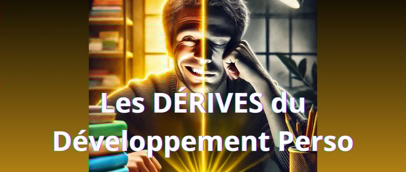 Les Dérives du Développement Perso