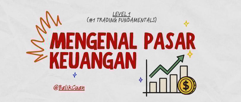 Mengenal Pasar Keuangan 