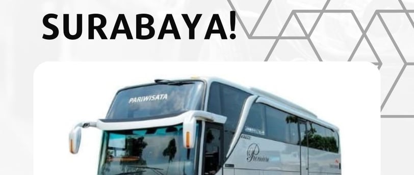 Rental Big Bus Pariwisata di Surabaya