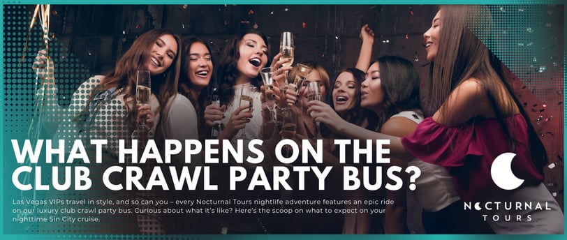 Group of friends enjoying champagne on a Vegas club crawl party bus with Nocturnal Tours.