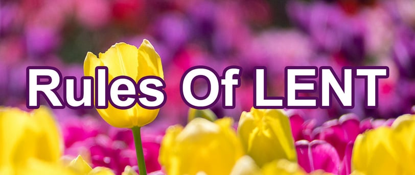 Rules of Lent