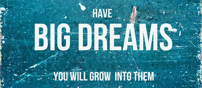 have-big-dreams-you-will-grow-into-them-motivational-quotes-dilsebatein-10