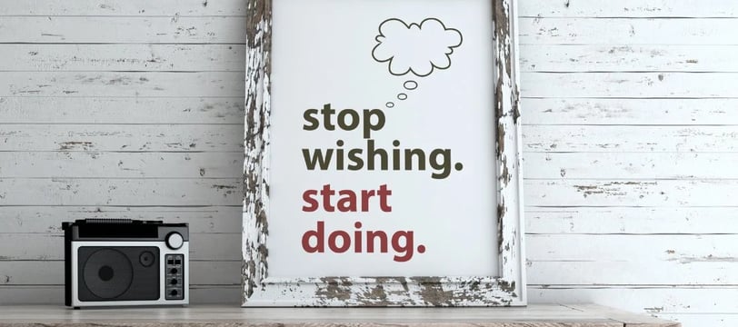 stop-wishing-start-doing-inspirational-quotes-dilsebatein-20