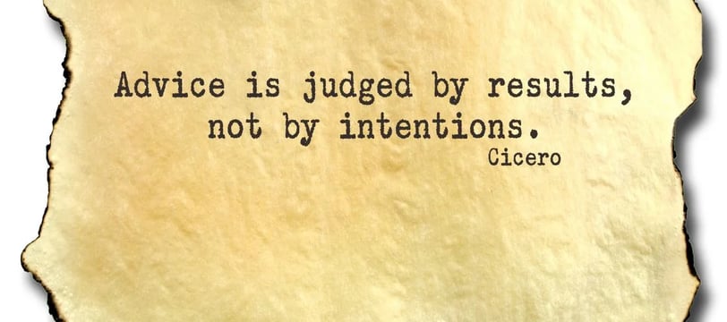 adivice-is-judged-by-results-not-by-intentions-love-quotes-dilsebatein-05