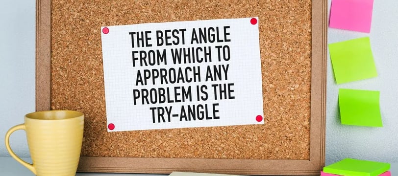 the-best-angle-from-which-to-approach-any-problem-is-the-try-angle-love-quotes-dilsebatein-15