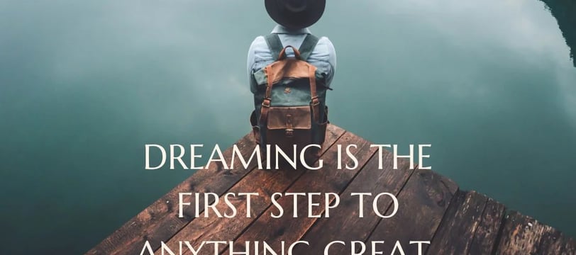 dreaming-is-the-first-step-to-anything-great-motivational-quotes-dilsebatein-01