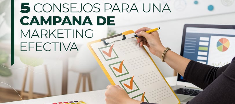 5 consejos para una campaña de marketing efectiva