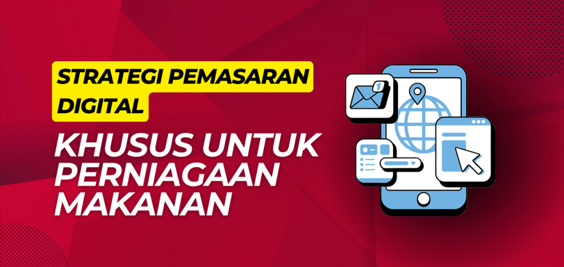 strategi pemasaran digital untuk perniagaan makanan