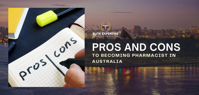 Pros and Cons to become pharmacist in Australia