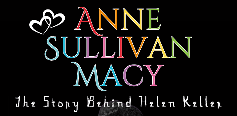 Anne Sullivan Macy The Story Behind Helen Keller book cover