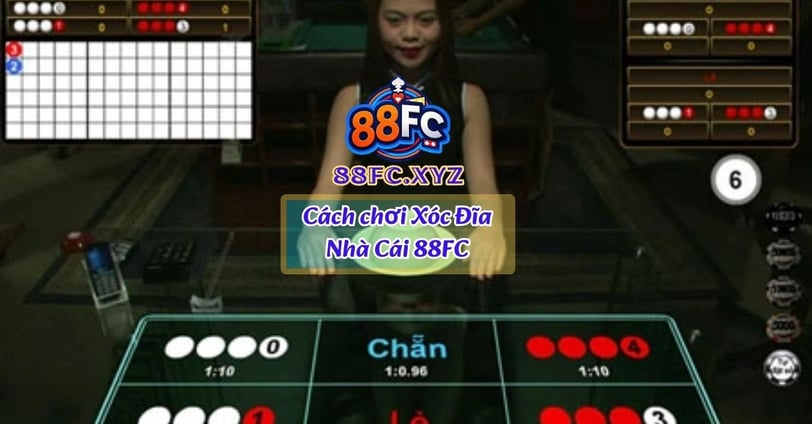 Hướng dẫn chơi xóc đĩa 88fc