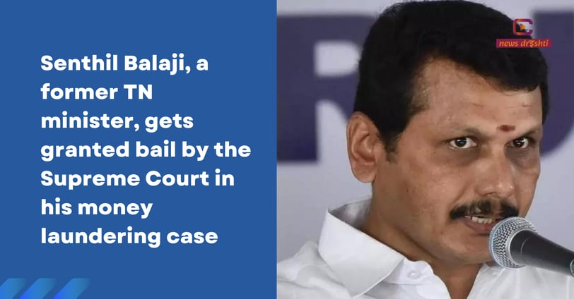 Senthil Balaji Bail