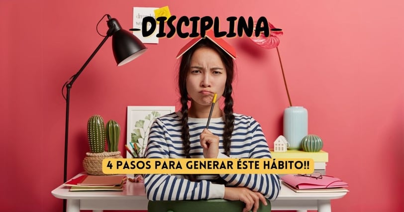 Disciplina: 4 pasos para crear un hábito!