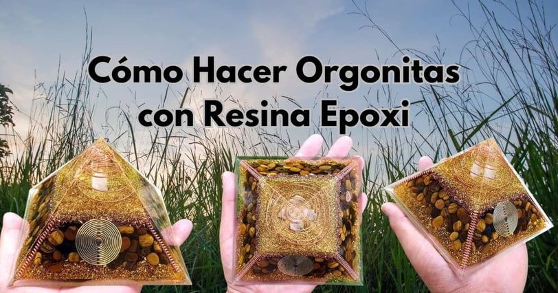 Orgonitas con resina epoxi
