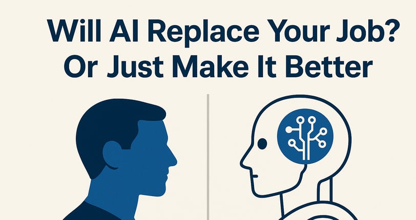 Will AI Replace Your Job Or Just Make It Better ,Imagine waking up one morning and finding out that